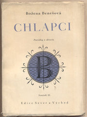 BENEŠOVÁ; BOŽENA: CHLAPCI. - 1927. Edice Sever a Východ. Obálka KAREL KINSKÝ.