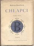 BENEŠOVÁ; BOŽENA: CHLAPCI. - 1927. Edice Sever a Východ. Obálka KAREL KINSKÝ.
