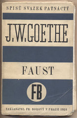 GOETHE; JOHANN WOLFGANG: FAUST. - 1928. Pantheon. /divadlo/