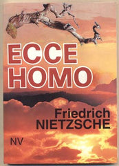 NIETZSCHE; FRIEDRICH: ECCE HOMO. - 1993. /filosofie/