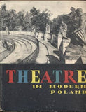 THEATRE IN MODERN POLAND. - 1963. Text August Grodzicki a Roman Szydlowski. /polské divadlo/