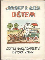 Lada - JOSEF LADA DĚTEM. - 1956. Ilustrace JOSEF LADA.