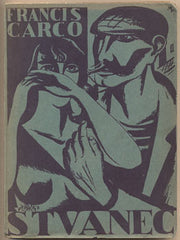 CARCO; FRANCIS: ŠTVANEC. - 1928. Obálka VÁCLAV MAŠEK. Knihovna Pokrok.
