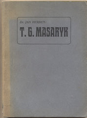 HERBEN; JAN: T. G. MASARYK. - 1910. Politickém čtení. Podpis autora.