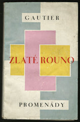 GAUTIER; THÉOPHILE: ZLATÉ ROUNO. - 1927. Edice Promenády.