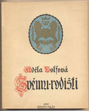 VOLFOVÁ; ADÉLA: SVÉMU RODIŠTI. - 1913. /divadlo/