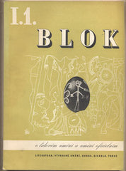 BLOK. I. 1. - O LIDOVÉM UMĚNÍ A UMĚNÍ OFICIELNÍM. - 1946. Literatura; výtvarné umění; hudba; tanec; divadlo.