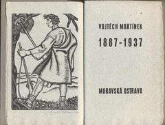VOJTĚCH MARTÍNEK 1887 - 1937. - 1937. Dřevoryt EMIL HLAVICA.