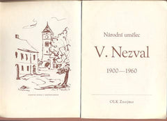 NÁRODNÍ UMĚLEC V. NEZVAL 1900 - 1960. Kresby A. F. STEHLÍK.