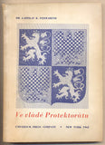 FEIERABEND; LADISLAV K.: VE VLÁDĚ PROTEKTORÁTU. - 1962. /historie/