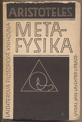ARISTOTELES: METAFYSIKA. - 1946. Laichterova Filosofická knihovna. /filosofie/