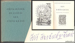 KARÁSEK ZE LVOVIC; JIŘÍ: SEN O ŘÍŠI KRÁSY. - 1932. Kresby JAN KONŮPEK. Amfora. Podpis autora.