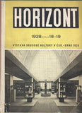 HORIZONT. VÝSTAVA SOUDOBÉ KULTURY V ČSR * BRNO 1928. - 1928. Revue současné kultury v Československu. Číslo 18-19. /architektura/