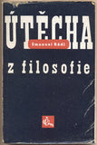RÁDL; EMANUEL: ÚTĚCHA Z FILOSOFIE. - 1946. Živá věda. /filozofie/