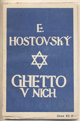 HOSTOVSKÝ; EGON: GHETTO V NICH. - 1928. 1. vyd.  Dobrá četba sv. 51.