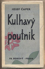 ČAPEK; JOSEF: KULHAVÝ POUTNÍK. - 1936. 1. vyd.