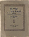 GEISTLICH; EMIL: AUTOR V TISKÁRNĚ. - 1909. Příručka pro každého; kdo objednává tiskopisy.
