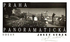 SUDEK; JOSEF: PRAHA PANORAMATICKÁ. - 1992. 2. vyd.