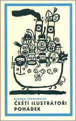 STEHLÍKOVÁ; BLANKA: ČEŠTÍ ILUSTRÁTOŘI POHÁDEK.  - 1970. Edice Obolos sv. 33. Seznam ilustrátorů pohádek z let 1945 - 1970.