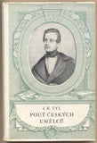 TYL; J. K.: POUŤ ČESKÝCH UMĚLCŮ. - 1950. Obálka OLDŘICH MENHART.