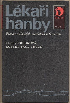 1984. Pravda o lidských morčatech v Osvětimy.