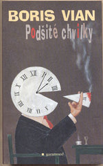 VIAN; BORIS: PODŠITÉ CHVILKY. - 2001.