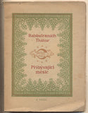 THÁKUR; RABÍNDRANÁTH: PŘIBÝVAJÍCÍ MĚSÍC. - 1920. Tisk  Jos. B. Zapotočný; Rokycany. Umělecké snahy.