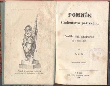 1864. Památka legií študentských od r. 1648 - 1848. /pragensie/