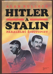 BULLOCK; ALAN: HITLER A STALIN. - 2001. /historie/