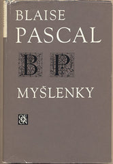 PASCAL; BLAISE: MYŠLENKY. - 1973. Živá díla minulosti.