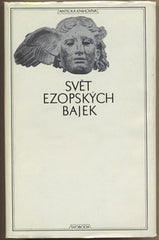 SVĚT EZOPSKÝCH BAJEK. - 1976. Antická knihovna.