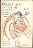 1978 - 1981. V pohádkách; písních; hrách  Ilustrace KAREL SVOLINSKÝ. /lidové úmění/národopis/poesie/