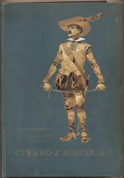 1924. Ilustrace ED. ZIER. S  předmluvou Edmonda Rostanda. CYRANO Z BERGERACU.