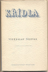 NEZVAL; VÍTĚZSLAV: KŘÍDLA. - 1952. 1. vyd. Obálka MILAN HEGAR. České básně. /poezie/