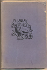 JENSEN; JOHANNES VILHELM: KRIŠTOF KOLUMBUS. - 1931. Družstevní práce. Ilustrace JAN KONŮPEK.