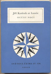 KARÁSEK ZE LVOVIC; JIŘÍ: OCÚNY NOCI. - 1984. Světová četba. /T/
