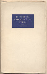 HORA; JOSEF: SRDCE A VŘAVA SVĚTA. - 1929. /t/poesie/