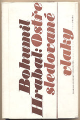 HRABAL; BOHUMIL: OSTŘE SLEDOVANÉ VLAKY. - 1970. /60/t/