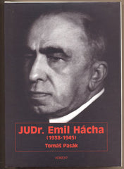 PASÁK; TOMÁŠ: JUDr. EMIL HÁCHA (1938 - 1945). - 1997. /historie/