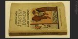 HAŠEK; JAROSLAV: ŠŤASTNÝ DOMOV A JINÉ HUMORESKY. - 1925. 1. vyd. Sebrané spisy; sv. 2. Ilustrace JOSEF LADA.