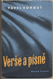 KOHOUT; PAVEL: VERŠE A PÍSNĚ. - 1952. Edice Boj sv. 24. 1. vyd. /t/poesie/