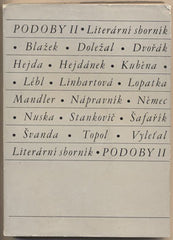 PODOBY II. - LITERÁRNÍ SBORNÍK. - 1969. Vyleťal; Havel; Doležal; Hejda; Lébl; Topol; Linhartová /60/t/