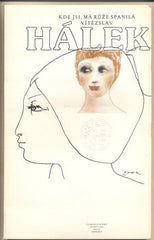 HÁLEK; VÍTĚZSLAV: KDE JSI; MÁ RŮŽE SPANILÁ.  - 1982. Edice Bohemia. Ilustrace OTA JANEČEK.