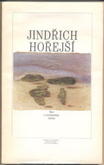 HOŘEJŠÍ; JINDŘICH: SEN O ZTROSKOTÁNÍ MĚSTA. - 1986. Edice Bohemia. Ilustrace JOSEF ŠÍMA;  typografie OLDŘICH HLAVSA.  /t/