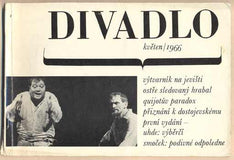 DIVADLO. Květen. 1966. (17. ročník). - 1966. Obálka LIBOR FÁRA. Foto NOVOTNÝ; HOUSKOVÁ. /Smoček/