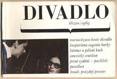 DIVADLO. Březen. 1969. (20. ročník). - 1969. Obálka LIBOR FÁRA. Foto HABR; KOUDELKA. /Čapek-Pavlíček/Brook/.