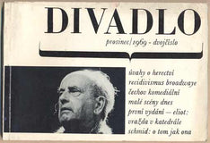 DIVADLO. Prosinec. 1969. (20. ročník). - dvojčíslo. - 1969. Obálka LIBOR FÁRA. Foto JASANSKÝ. /Eliot/Schmid/Brook/.