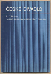 E. F. BURIAN A JEHO PROGRAM POETICKÉHO DIVADLA. - 1981. České divadlo  5. /divadlo/