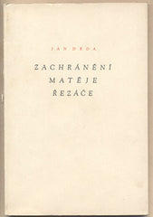 DRDA; JAN: ZACHRÁNĚNÍ MATĚJE ŘEZÁČE. - 1940.Ilustrace JAN SLÁDEK; úprava JOSEF HOCHMAN.