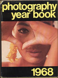 PHOTOGRAPHY YEAR BOOK 1968. - 1967. Edited by JOHN SANDERS and RICHARD GEE. /Virt/Kunz/Goodway/Laszló/ročenka fotografie/